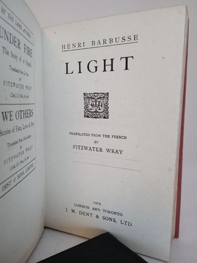Light by Henri Barbusse. Translated from the French by Fitzwater Wray (HQ303)