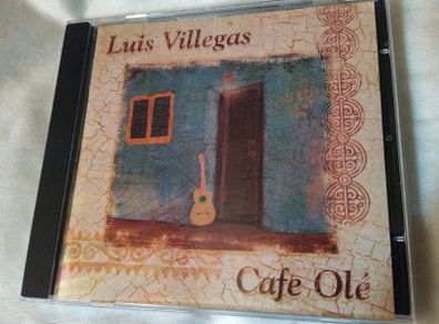 Luis Villegas - Cafe Ole Cd