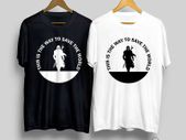 This is the way to save the world, the mandalorian t-shirt
