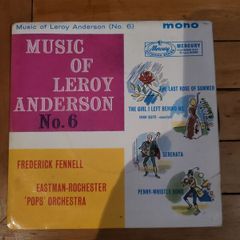 Music Of Leroy Anderson No 6 45 RPM Extended Play Mercury XEP 9062 Frederick Fennell Eastman Rochester Pops Orchestra