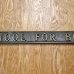 Antique Metal Boys School Sign