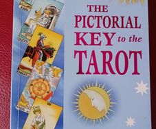 The Pictorial Key to the Tarot / Arthur Edward Waite / 2007