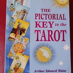 The Pictorial Key to the Tarot / Arthur Edward Waite / 2007