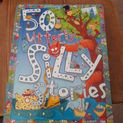 50 Utterly Silly Stories - Children's Classic