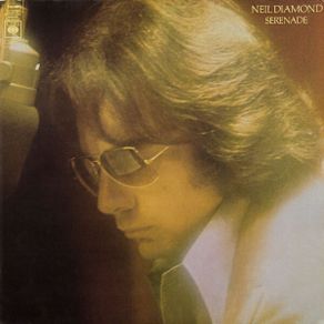 Vinyl LP - Neil Diamond - Serenade