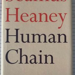 Seamus Heaney - Human Chain (1st Edition)