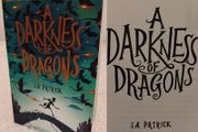 A darkness of dragons by S. A. Patrick