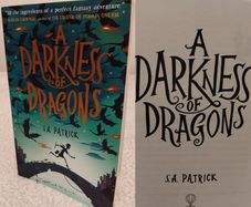 A darkness of dragons by S. A. Patrick