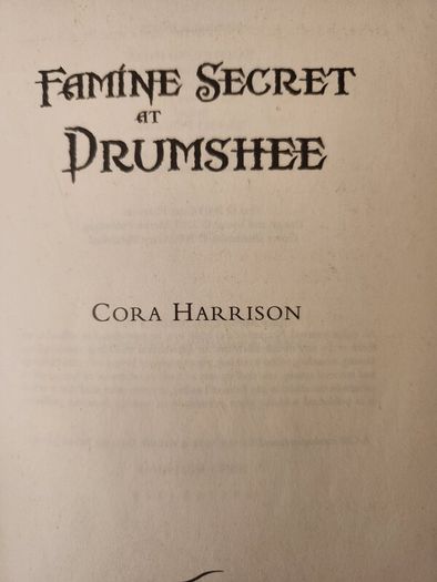 Famine Secret At Drumshee. By Cora Harrison. Paperback In Good Condition.