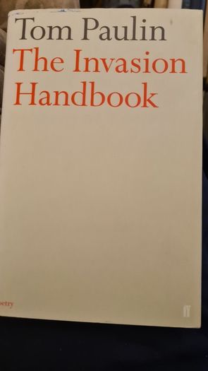 The Invasion Handbook. By Tom Pauline. Signed First Edition Hardback Complete With Dustjacket In  Good Condition. 34.
