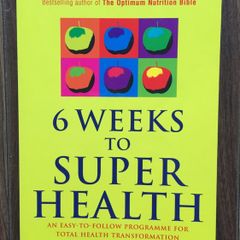 6 Weeks to Super Health Book