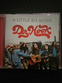 Dr. Hook - A Little Bit More. The Collection.