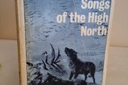Songs of the High North by Robert Service (HQ20)