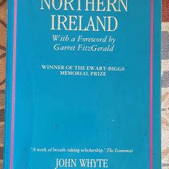 Interpreting Northern Ireland by John Whyte