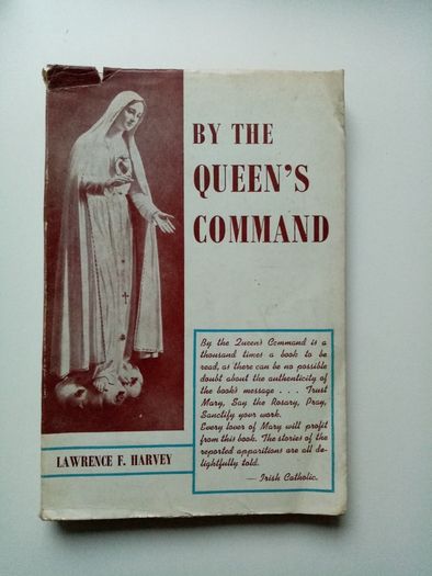 By The Queens Command (1961) - Virgin Mary Interest Book - Religious Interest Book - Spiritual Book - Catholicism Book