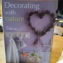 Decorating with Nature Janet Bridge Hardback book with dust Jacket