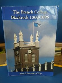 The French College Blackrock 1860-1896