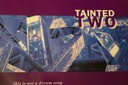 Tainted Two This Is Not A Dream Song Original 1990 German 12 inch Dance Street