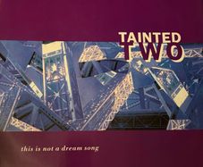 Tainted Two This Is Not A Dream Song Original 1990 German 12 inch Dance Street