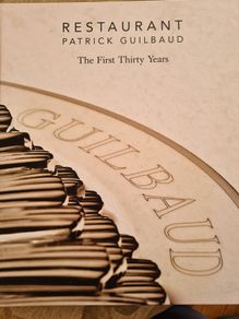 Restaurant Patrick Guilbaud. The First Thirty Years.