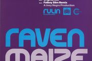 Raven Maize-the Real Life
