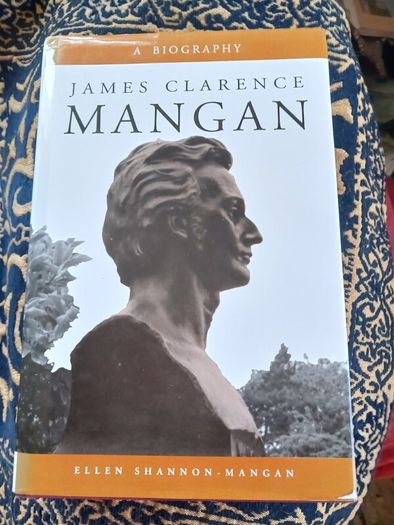 Biography/ James Clarence Mangan/ 1996/ Ellen Shannon - Mangan