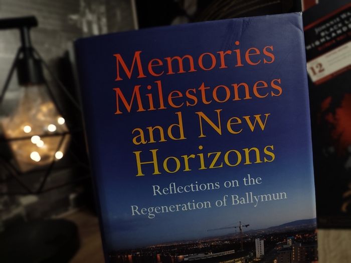 Memories, Milestones and New Horizons: Reflections on the Regeneration of Ballymun ! RARE ! Hardcover ! 2009 ! by Blackstaff Press !