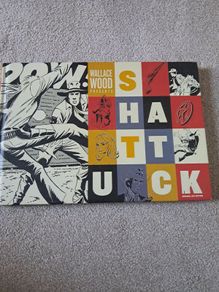 graphic novel. wallace wood presents Shattuck HC