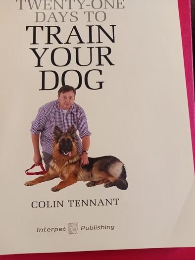 21 Days to Train Your Dog/ Colin Tennant