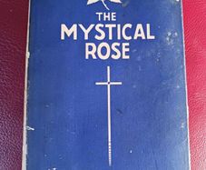 The Mystical Rose/ Father Hubert, O. F. M. Cap. / Mercier/ 1st edition/ 1947