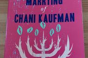 The Marrying of Chani Kaufman.  Eve Harris