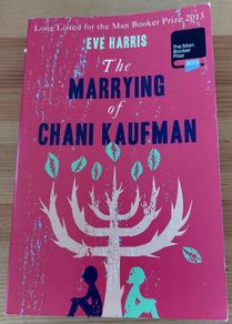 The Marrying of Chani Kaufman.  Eve Harris