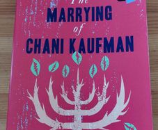 The Marrying of Chani Kaufman.  Eve Harris