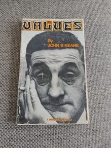 John B Keane Values 1973 three plays in one book in used condition FREE STANDARD POSTAGE INCLUDED
