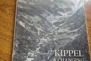 First Edition. Kippel A changing village in the Alps John Friedl. / Anthropology