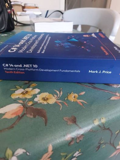 C# 14 and .NET 10 Modern Cross-Platform Development Fundamentals