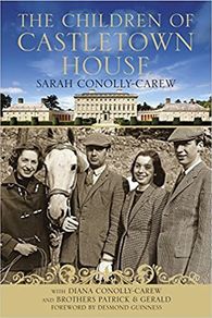 The Children of Castletown House - Hardcover Sarah Conolly- Carew