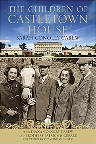 The Children of Castletown House - Hardcover Sarah Conolly- Carew