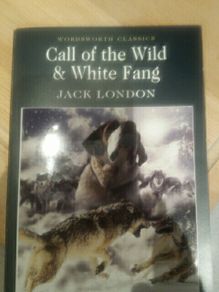 Call of the wild & White fang