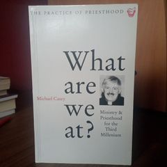 The Practice of Priesthood - Michael Casey