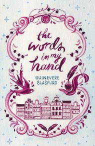 The Words In My Hand by Guinevere Glasfurd