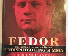 Fedor: The Fighting System of the World's Undisputed King of MMA