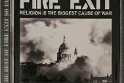 Fire Exit "Religion Is The Biggest Cause Of War (The Best Of Fire Exit So Far 1977 - Now)" CD Album