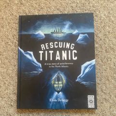 Rescuing Titanic by Flora Delargy
