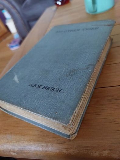 Vintage 1927 Hardback, No Other Tiger by AEW Mason Author of The Four Feathers