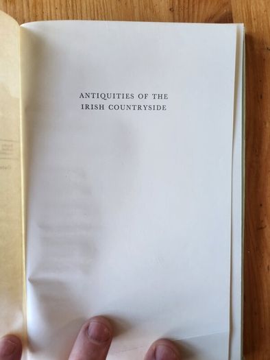 Antiquities Of The Irish Countryside.  By Sean P. Riordain. Hardback With Dustjacket In Good Condition.