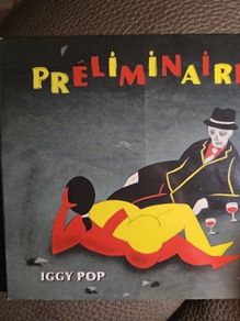 Iggy Pop CD  - Preliminaires