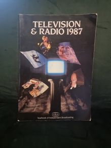 Television and Radio 1987: The IBA's Yearbook of Independent Broadcasting (Soft cover)