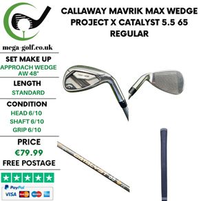 Callaway Mavrik Max Wedge Aw 48 Degree / Project X Catalyst 5.5 65 Regular