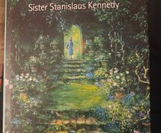 Gardening The Soul. A Spiritual Daybook Through The Seasons. By Sister Stanislaus Kennedy.  Hardback With Dustjacket In Good Condition.  See Photos For Same.